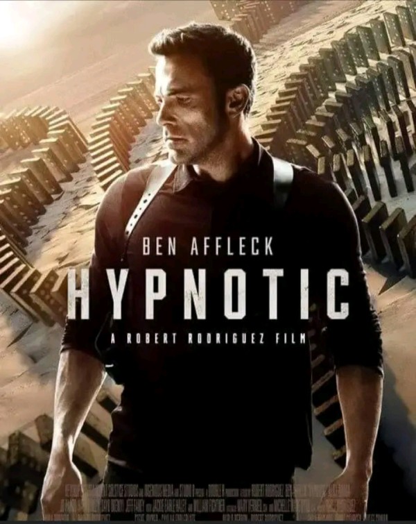 فيلم بن أفليك الجديد Hypnotic ويكيبيديا   قصة فيلم Hypnotic 2023